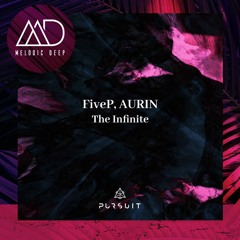 PREMIERE: FiveP, AURIN (IN) - The Infinite [Pursuit]