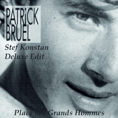 Place des Grands Hommes (Stef Konstan Deluxe Edit)