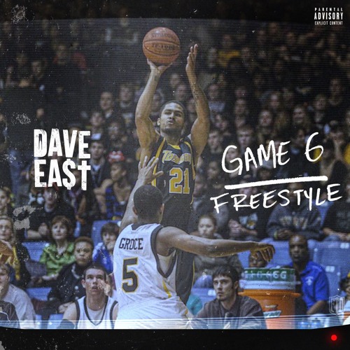 Dave East - Game 6 (East Mix)