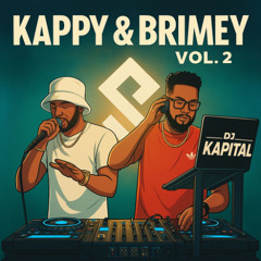 Kappy & Brimey - Volume Two [House / Tribal / Amapiano]