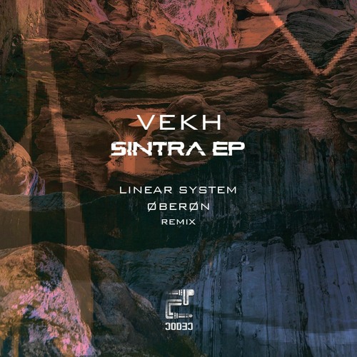 Vekh - Sintra (Linear System Remix) [Eclectic]