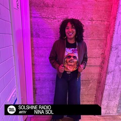 Solshine Radio With Nina Sol | May 3, 2023