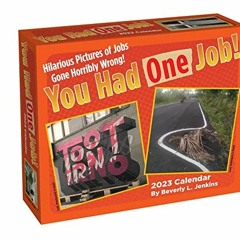 VIEW KINDLE 💚 You Had One Job 2023 Day-to-Day Calendar by  Beverly L. Jenkins [KINDL