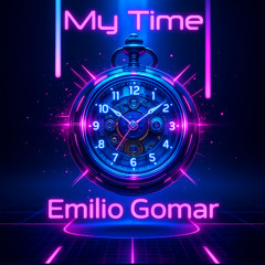EMILIO GOMAR - MY TIME (EXTENDED)