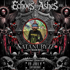 SATANUBYZZ - ECHOES OF ASHES BY PSYCLOWNS [DJSET-JUL.2025]