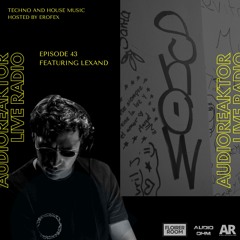 ARR043 Podcast | Lexand Live Mix from Floirer Room