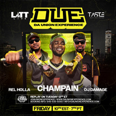Dj Damage On Da Union Experience With Champain & A One On Taste Radio Litt Live 9-13-2024