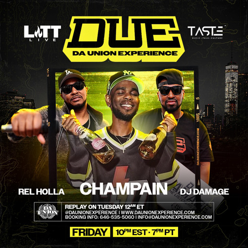 Dj Damage On Da Union Experience With Champain & A One On Taste Radio Litt Live 9-13-2024