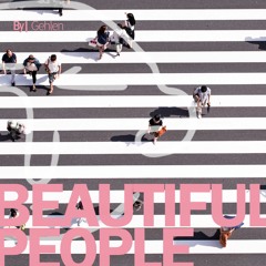 Beautiful People By Gehlen