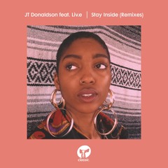 JT Donaldson featuring Liv.e - Stay Inside (Sandy Rivera Remix)