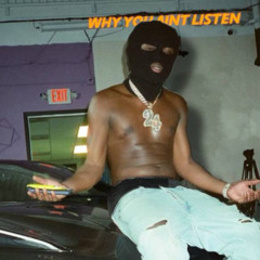 Why you ain’t listen (fast)