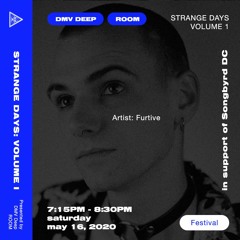 Strange Days: Furtive for DMV Deep x Room Virtual Fest