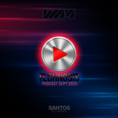 WAY - Technosis - Podcast september 2025