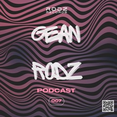 Gean Rodríguez | Podcast 007