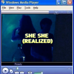 she she (realized)