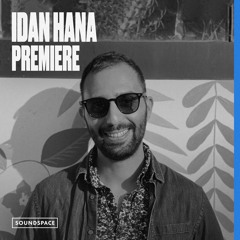 Premiere: Idan Hana - Rolling Hills (Break 3000 Edit) [Dirt Crew]