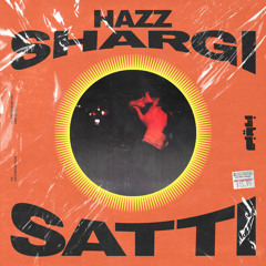 Hazz Sharqi - Dj set by Satti