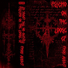 PSYCHO ON THE LOOSE EP