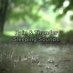 ASMR Rain, Storm Atmosphere: Relax Nature Sounds: Rain Thunder Water Ambience Meditation Sleep Sound