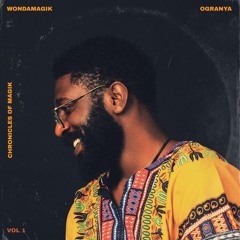 Wondamagik - Be With Me - Ft. Ogranya