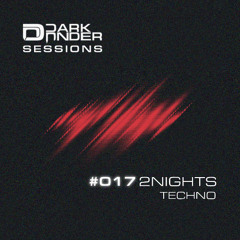 Dark Under Sessions: #017 - 2NIGHTS - Techno - 26/06/2025
