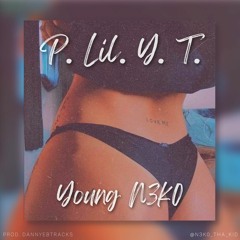 P.Lil.Y.T.  - N3K0 (prod. Roclegion x Dannyebtracks)