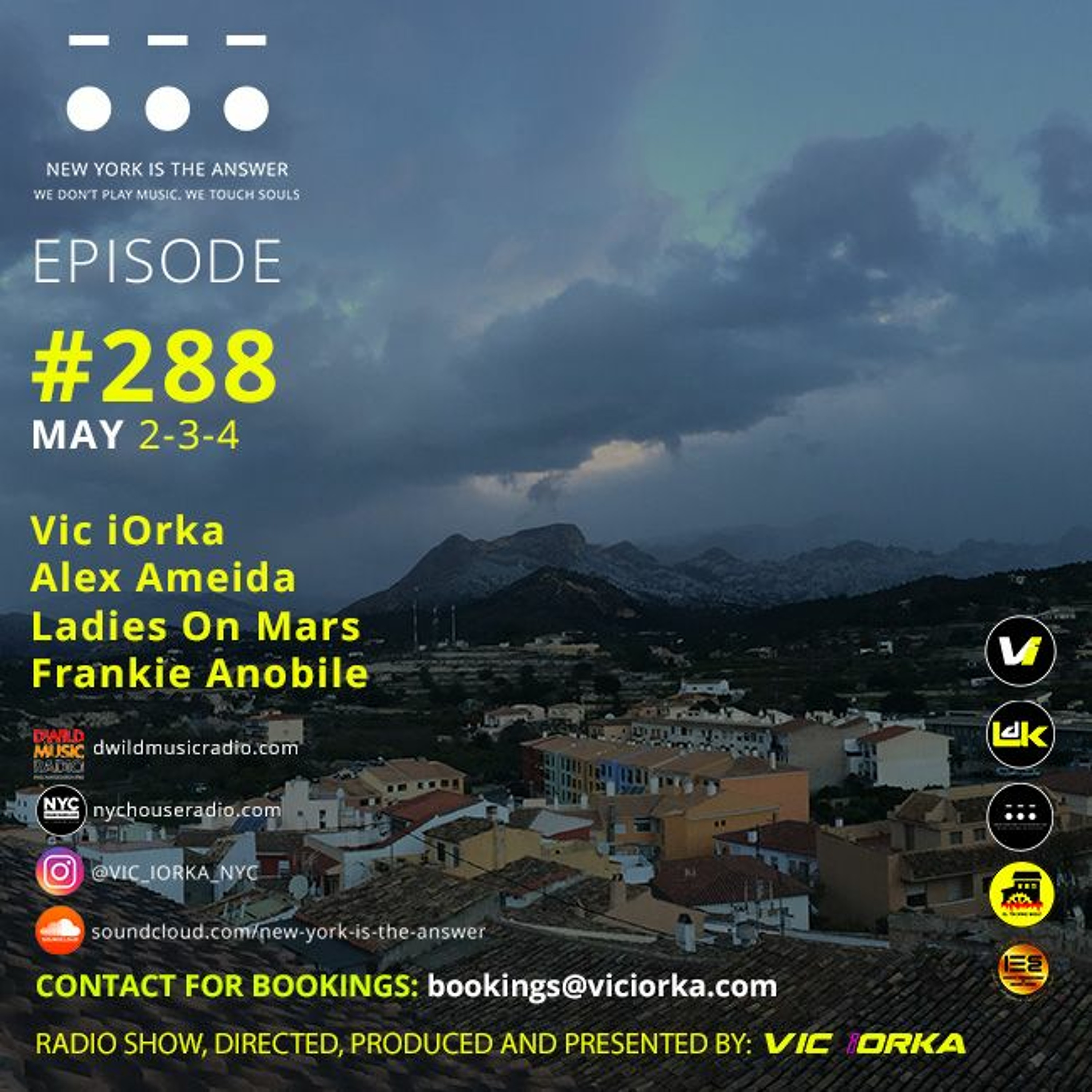 NYITA - S7 - E288 - VIC IORKA - ALEX ALMEIDA - LADIES ON MARS - FRANKIE ANOBILE - MAY 2-3-4 episode artwork