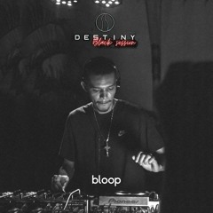 BLOOP - DESTINY Black Session (live Set) 31.07.2021