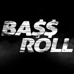 BASS ROLL Intro