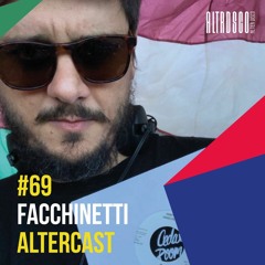 Facchinetti - Alter Disco Podcast 69