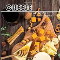 [DOWNLOAD] PDF 💞 Cheese Calendar 2018: 16 Month Calendar by Paul Jenson [KINDLE PDF