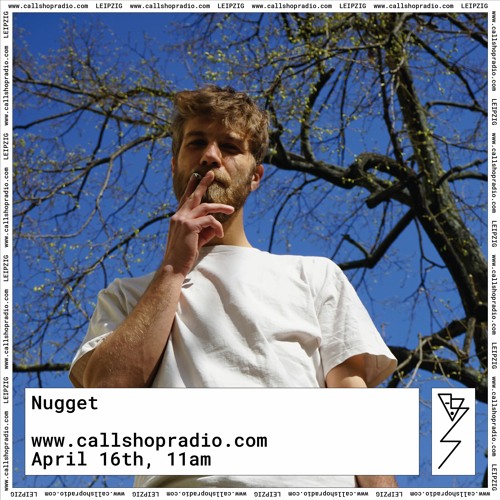 Callshop Leipzig: Nugget 16.04.20