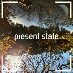 Present State