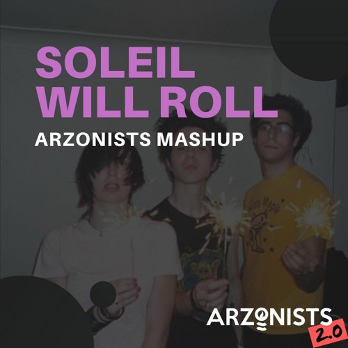 Yeah Yeah Yeah vs. Pomme -  Soleil Will Roll (Arzonists Mashup 2.0)