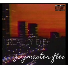 I Really Did (Prod. B. Young)