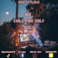 MIX CHILL VIBE ONLY VOL1