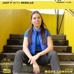 Mode London Radio 16.01.2024 - Just P With Rebello