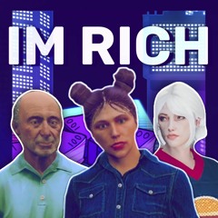 IM RICH - HAchubby, Spaceboy, EmmyWithLove