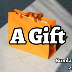 A Gift