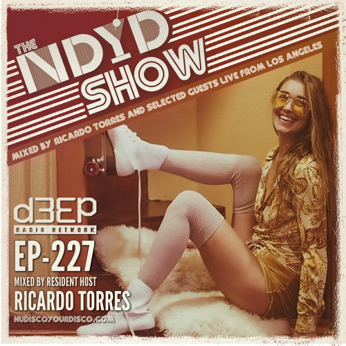 The NDYD Radio Show EP227