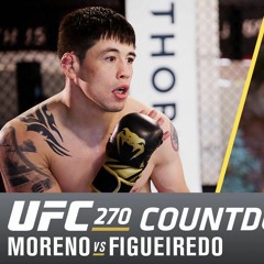 Moreno vs Figueiredo 3 Countdown | #UFC #UFC270