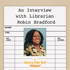 An Interview with Librarian Robin Bradford
