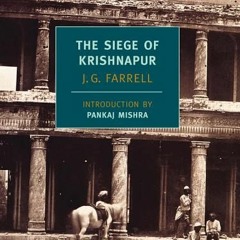 (Download Book) The Siege of Krishnapur (Empire Trilogy, #2) - J.G. Farrell