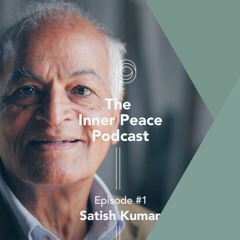 #1 Satish Kumar - A Peaceful Perspective