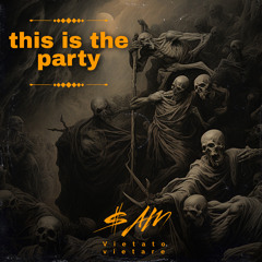 This Is The Party[FREE DL]
