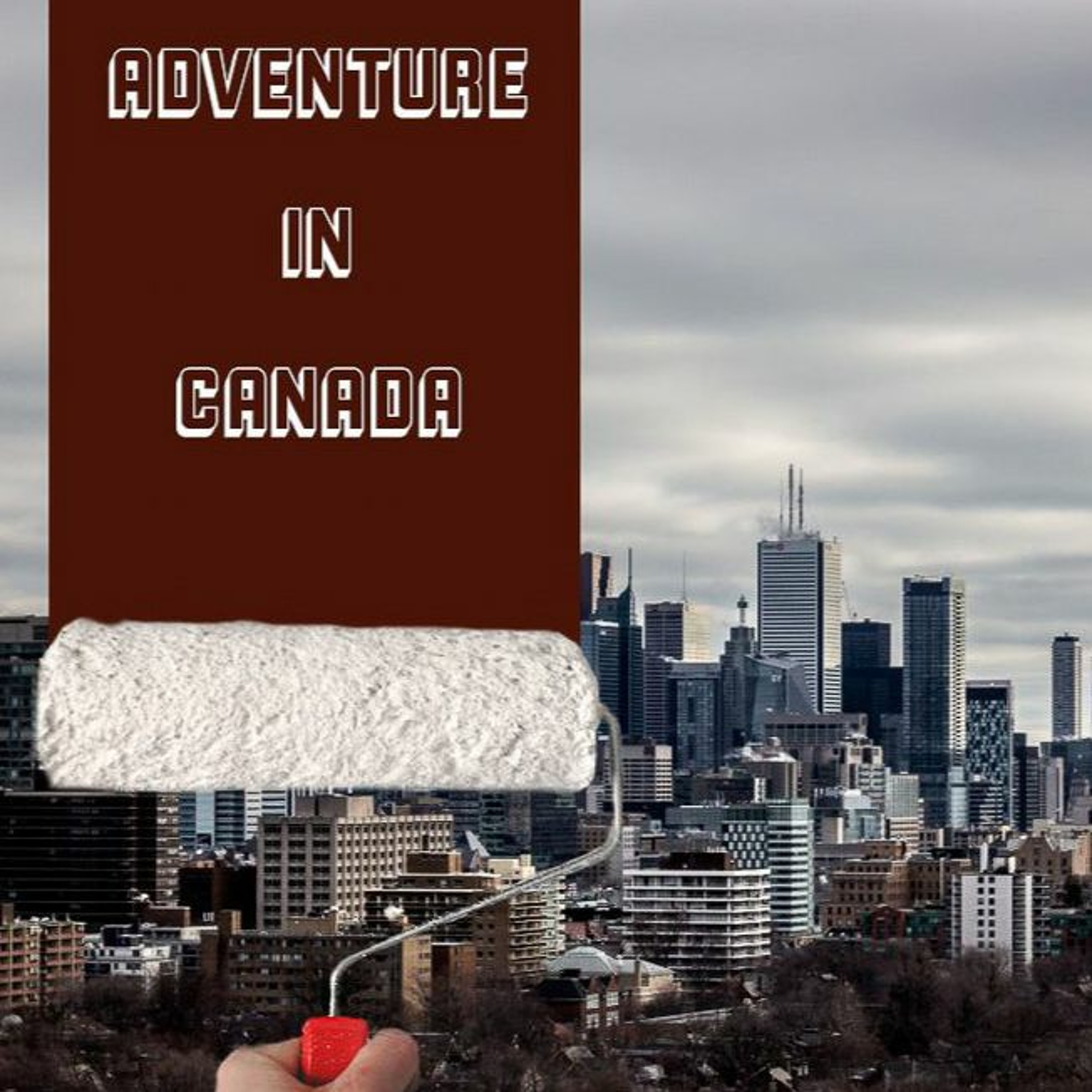 The Adventure in Canada -podcast: Episode 1 episode artwork