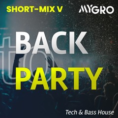 Short Edition #5 // Back to Party 2023 // Tech & Bass House