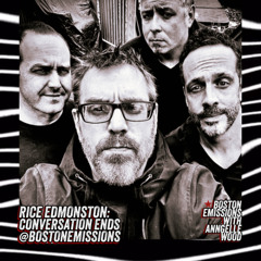 Rice Edmonston: Conversation Ends
