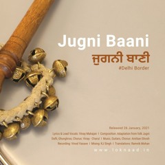 Jugni Baani - Delhi Border