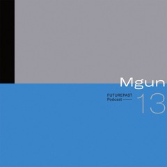Futurepast Mix 13 - Mgun